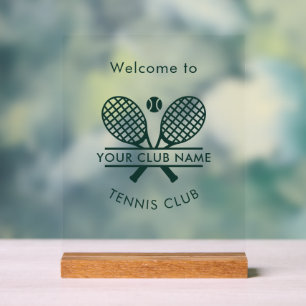 Your Club Name Tennis Team Reception Any Color Acrylic Sign