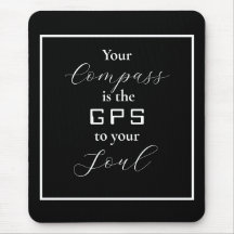 'Your Compass is the GPS to your Soul' Phrase