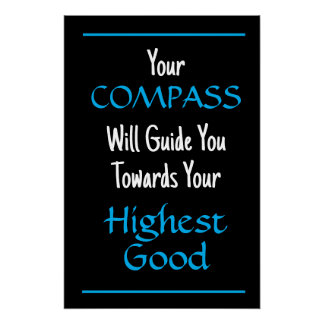 "Your COMPASS Will Guide You..." Phrase Poster