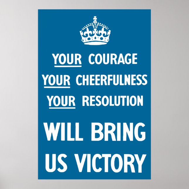 Your Courage Your Cheerfulness Your Resolution Poster (Front)