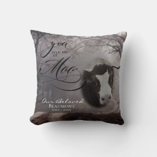 Your Cow Photo Sympathy You Had me at Moo Cushion