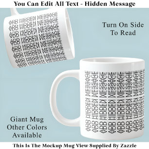 Your Custom Hidden Message 149BW Novelty Large Coffee Mug