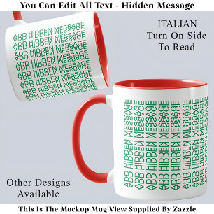 Your Custom Hidden Message Italian Flag 150GW Fun Mug