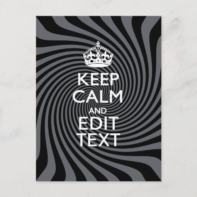 Your Custom Keep Calm Saying on Black Swirl Postcard (Front)