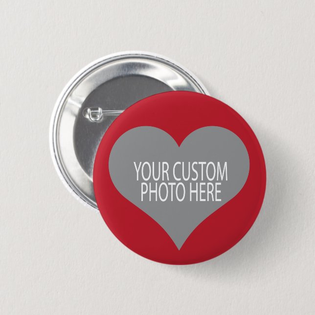 Your custom photo in red heart shape 6 cm round badge (Front & Back)
