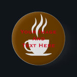 Your custom Picture and Text Personalised 6 Cm Round Badge<br><div class="desc">This is customisable round button. You can add your imagine on this customisable button.Text and design can be customised for any button.</div>