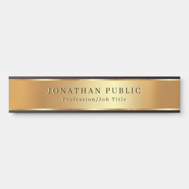 Your Custom Text Here Template Elegant Gold Door Sign (Front)