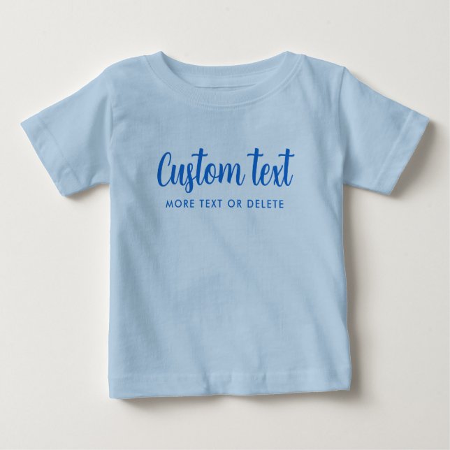 Your Custom Text Photo Script Template Light Blue Baby T-Shirt (Front)