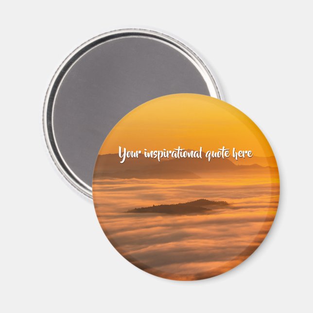 Your custom text sunrise above foggy landscape magnet (Front/Back)