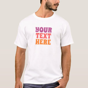 Your Custom Text Upload Image Logo Template T-Shirt