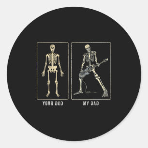 Your Dad My Dad Funny Father Day Quote For Guitar  Classic Round Sticker