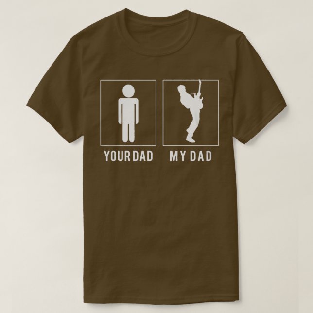 Your Dad My Dad  T-Shirt (Design Front)
