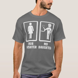 Your Daughter My Electrician Daughter Proud Electr T-Shirt