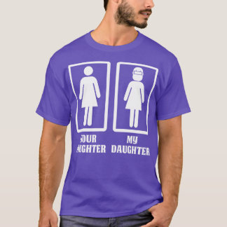 Your Daughter My Welder Daughter Proud Welder T Sh T-Shirt