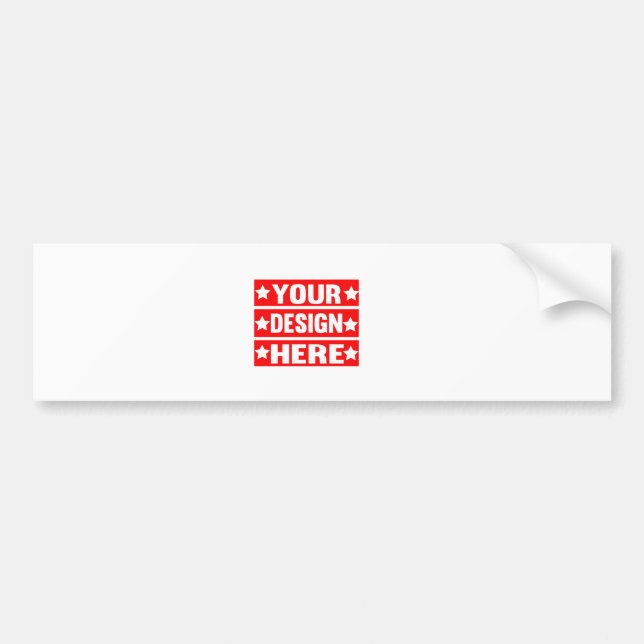 Your Design Here Custom  Bumper Sticker (Front)