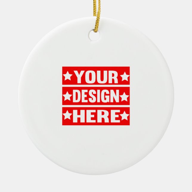 Your Design Here Custom   Ceramic Tree Decoration (Front)