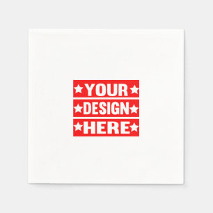 Your Design Here Custom Napkin