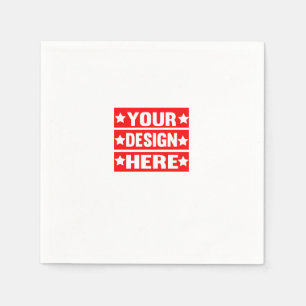 Your Design Here Custom  Napkin