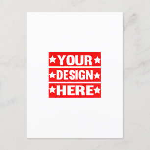 Your Design Here Custom Postcard
