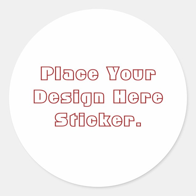 Your Design Here Custom Sticker (Front)