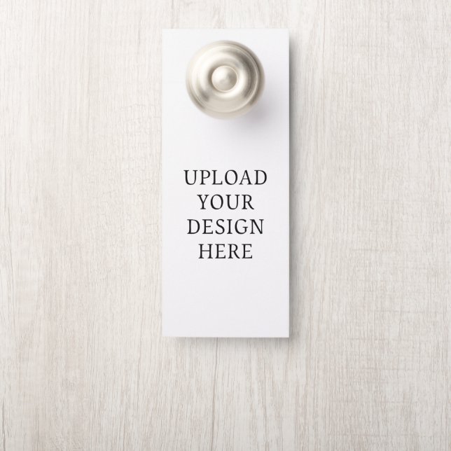 Your Design Upload Door Hanger (On Knob)