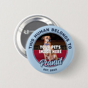 Your Dog Image Pin-Back Button