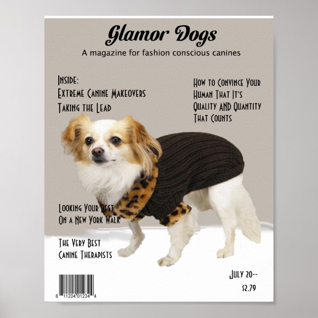 Your Dog on a Magazine Cover "Glamor Dogs" Poster (Front)
