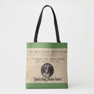 Your Dog Photo n Paws 1860 Legal Document antique Tote Bag