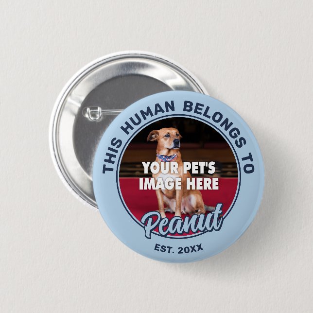 Your Dog Photo Pin-Back Button (Front & Back)