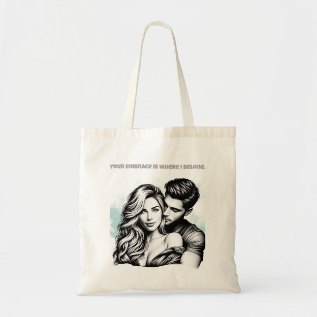 Your Embrace Tote Bag (Front)