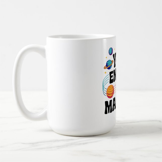Your Energy Is Magnetic Coffee Mug (Left)