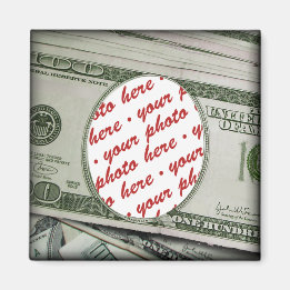 Your Face on the $100 Bill! Add-A-Photo Magnet