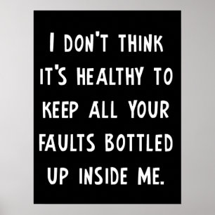 Your Faults Funny Poster