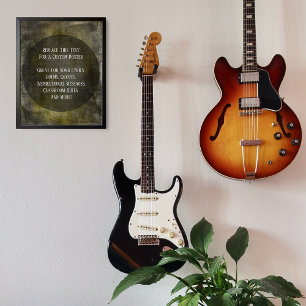 Your Favorite Quote Over Brown Black Yellow Grunge Poster