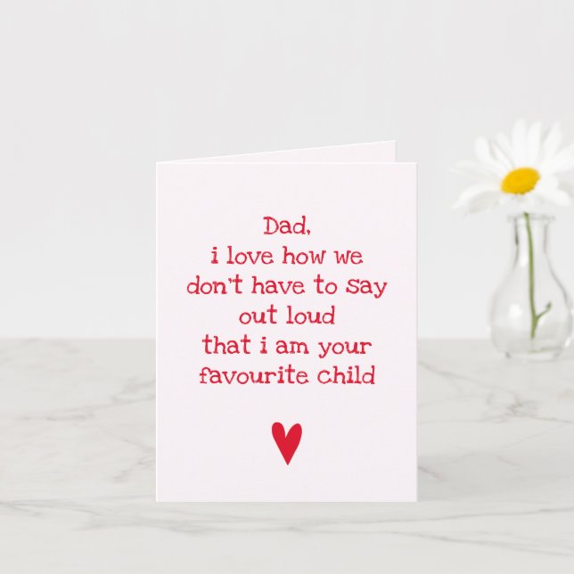 Your favourite child - Funny Quote Father's Day Card (Small Plant)