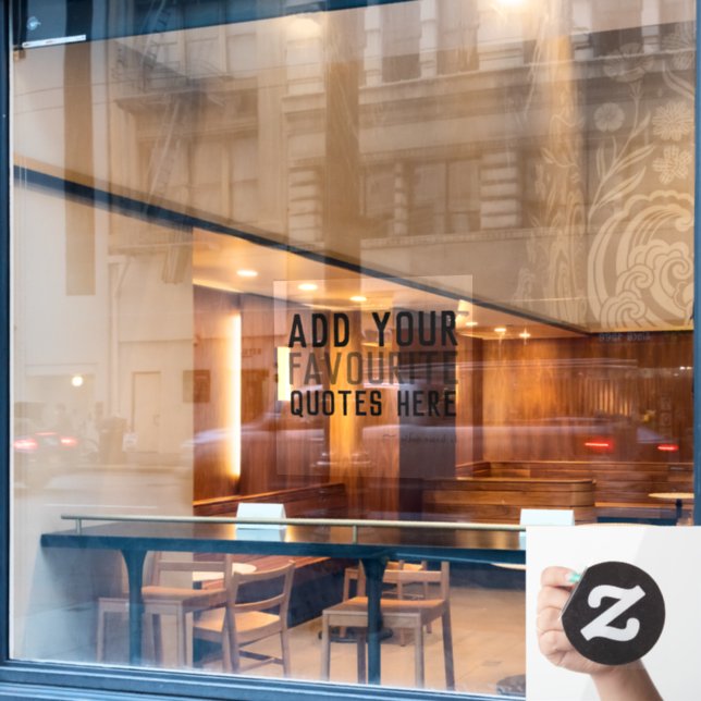 Your Favourite Quotes Reminders (Cafe Window)