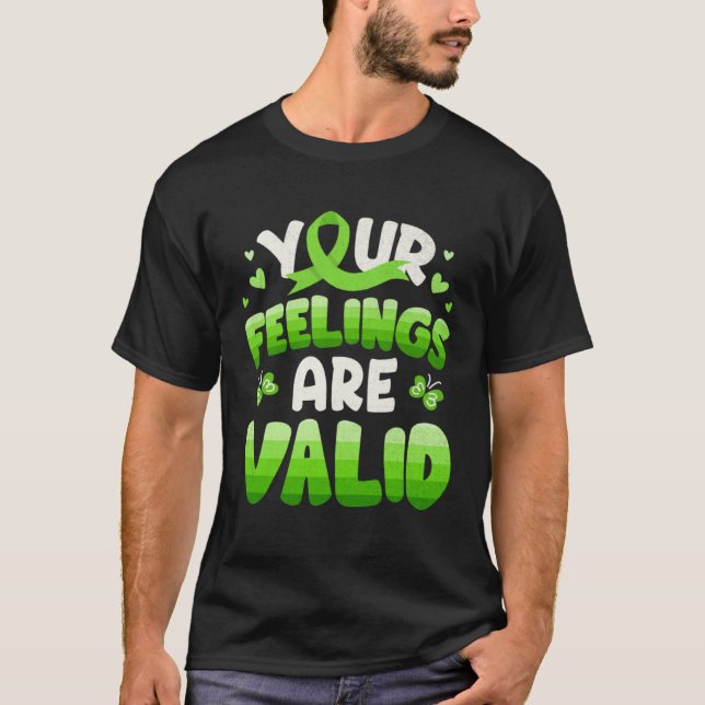 Your Feeling Are Valid Mental Health Awareness Wom T-Shirt (Front)