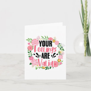 Your Feelings Are Valid Mental Health People With Card