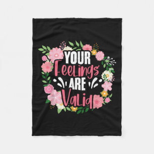 Your Feelings Are Valid Mental Health People With Fleece Blanket
