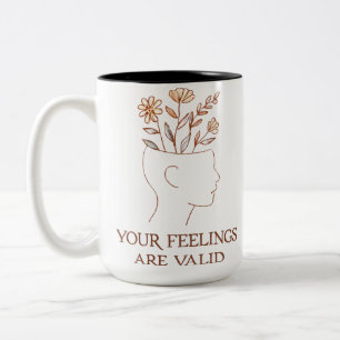 Your Feelings Are Valid Therapist Mug