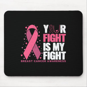 Your Fight My Fight Family Breast Cancer Awareness Mouse Pad