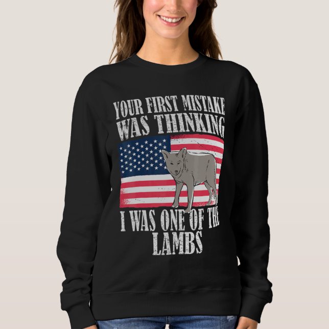 Your first mistake was thinking i was one of the l sweatshirt (Front)