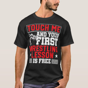 Your First Wrestling Session Is Free Funny Wrestli T-Shirt