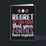 Your Forties Have Expired Funny 50th Birthday Card<br><div class="desc">Funny,  humourous and sometimes sarcastic birthday cards for your family and friends. Get this fun card for your special someone. Visit our store for more cool birthday cards.</div>