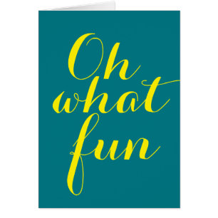 Your funny sayings: Oh what fun