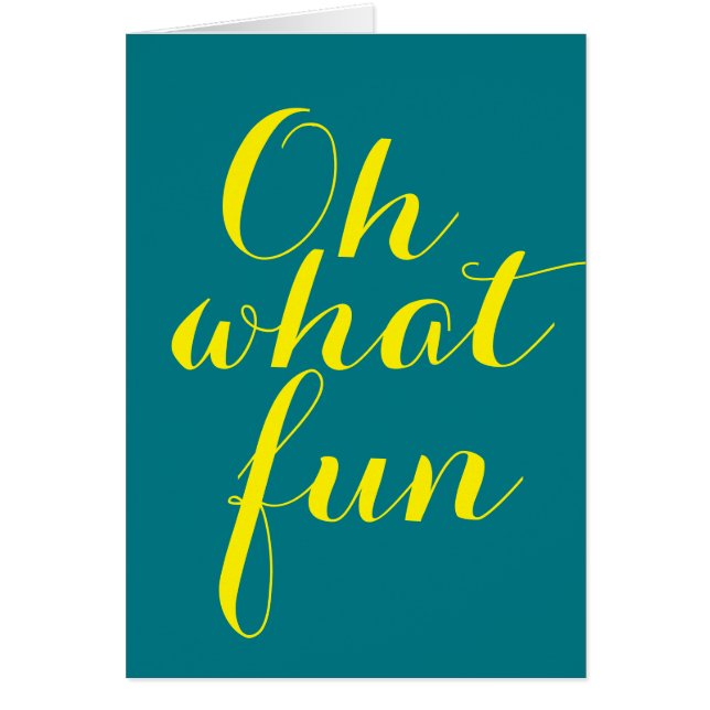 Your funny sayings: Oh what fun (Front)