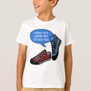 Your funny sayings: today is a good day to ... T-Shirt