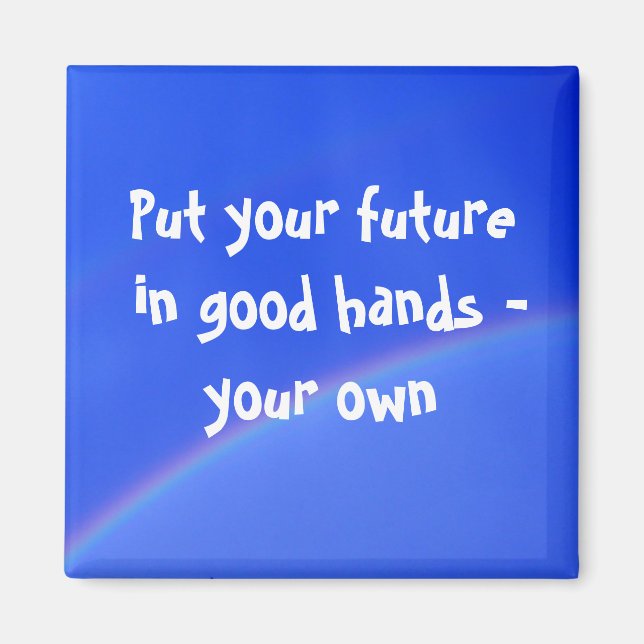 Your Future... Magnet (Front)