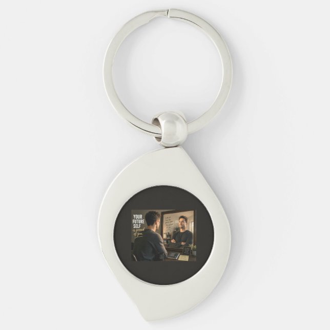 Your Future Self Is Proud of You Key Ring (Front)