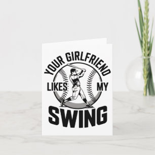 Your Girlfriend Likes My Swing Funny Bysebyll Quot Card